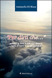 Per dirti che... Per dirti che...