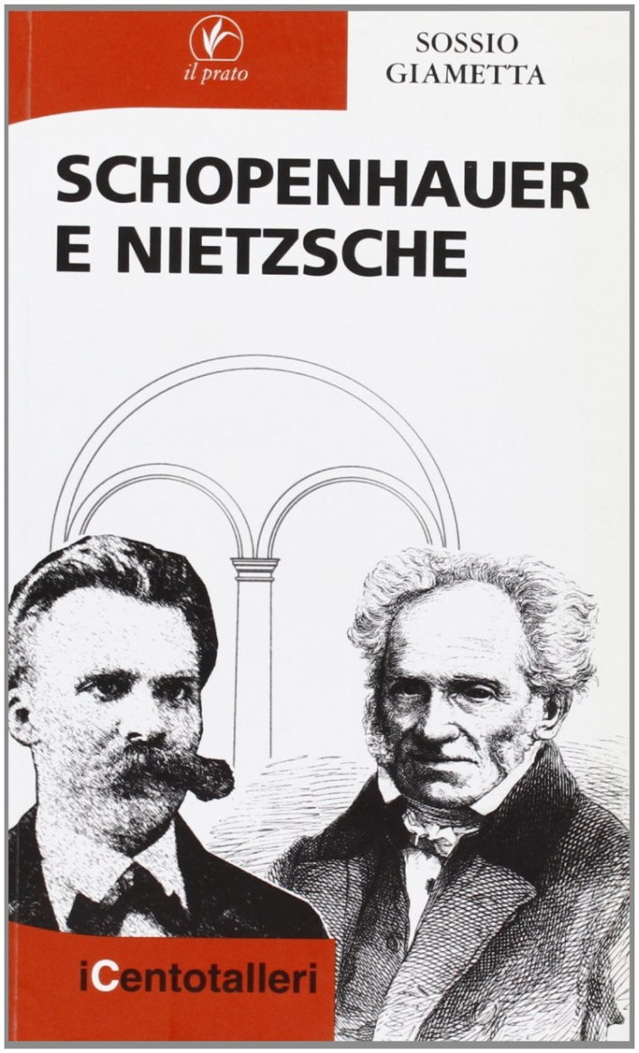 Schopenhauer e Nietzsche Schopenhauer e Nietzsche