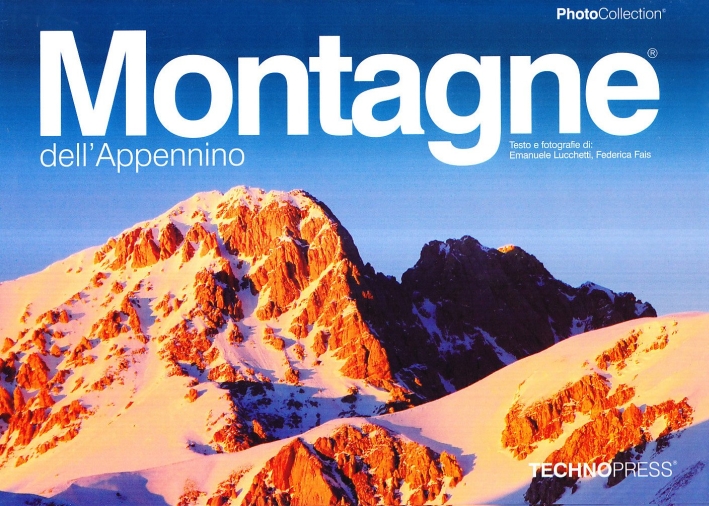 Montagne dell'Appennino. Ediz. illustrata Montagne dell'Appennino. Ediz. illustrata