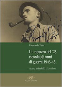 Un ragazzo del '25 ricorda gli anni della guerra 1943-45. Un ragazzo del '25 ricorda gli anni della guerra 1943-45.