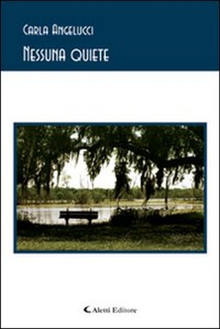 Nessuna quiete Nessuna quiete