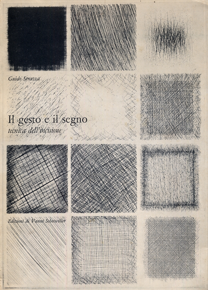 Il gesto e il segno. Tecnica dell'incisione Il gesto e il segno. Tecnica dell'incisione