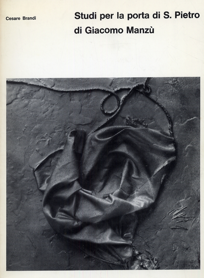 Giacomo Manzù. Studi della porta di S.Pietro. Bozzetti e varianti esposti alla XXXII Biennale Internazionale di Venezia Giacomo Manzù. Studi della porta di S.Pietro. Bozzetti e varianti esposti alla XXXII Biennale Internazionale di Venezia