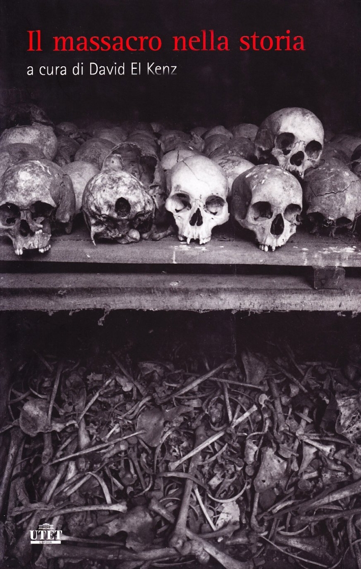 Il Massacro nella Storia Il Massacro nella Storia