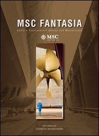 MSC Fantasia. Genio e capolavoroMSC Fantasia. Genius and masterpiece. MSC Fantasia. Genio e capolavoroMSC Fantasia. Genius and masterpiece.