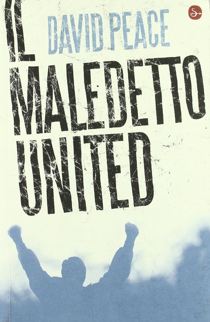 Il maledetto United Il maledetto United