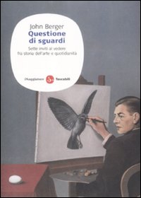Questione di sguardi. Sette inviti al vedere fra storia dell'arte e quotidianità. Ediz. illustrata Questione di sguardi. Sette inviti al vedere fra storia dell'arte e quotidianità. Ediz. illustrata