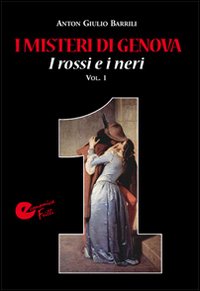Misteri di Genova. Misteri di Genova.