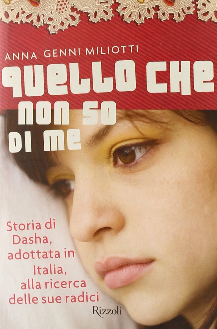 Quello che non so di me. Quello che non so di me.