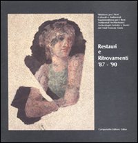 Restauri e ritrovamenti '87-'90. Restauri e ritrovamenti '87-'90.