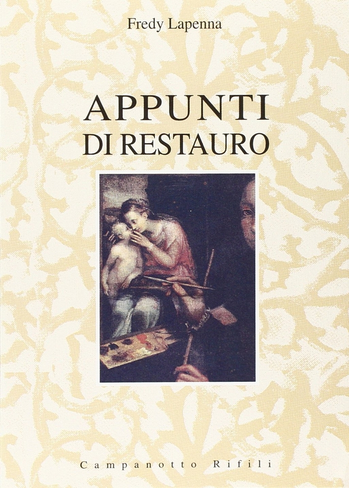 Appunti di restauro Appunti di restauro