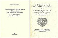 La Condizione Giuridica del Povero e del Mendicante nella Firenze del Settecento e la Congregazione di San Giovanni Battista­statuti della Congregazione...
