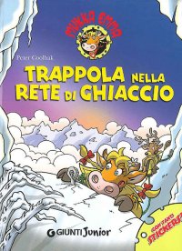 Trappola nella Rete di Ghiaccio. Mukka Emma. Con Stickers