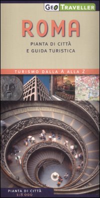 Roma. Carta Stradale e Guida Turistica. 1:8.000 Roma. Carta Stradale e Guida Turistica. 1:8.000