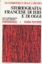 Storiografia Francese di Ieri e di Oggi Storiografia Francese di Ieri e di Oggi