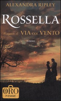 Rossella. Il Seguito di Rossella. Il Seguito di