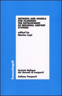 Methods and models for planning the development of regional airport systems Methods and models for planning the development of regional airport systems