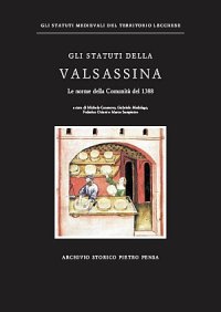 Gli Statuti della Valsassina. Le Norme della Comunità del 1388