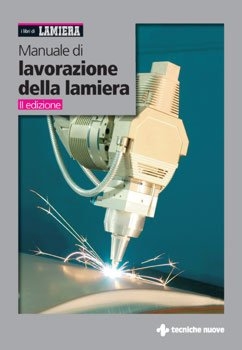 Manuale di lavorazione della lamiera Manuale di lavorazione della lamiera
