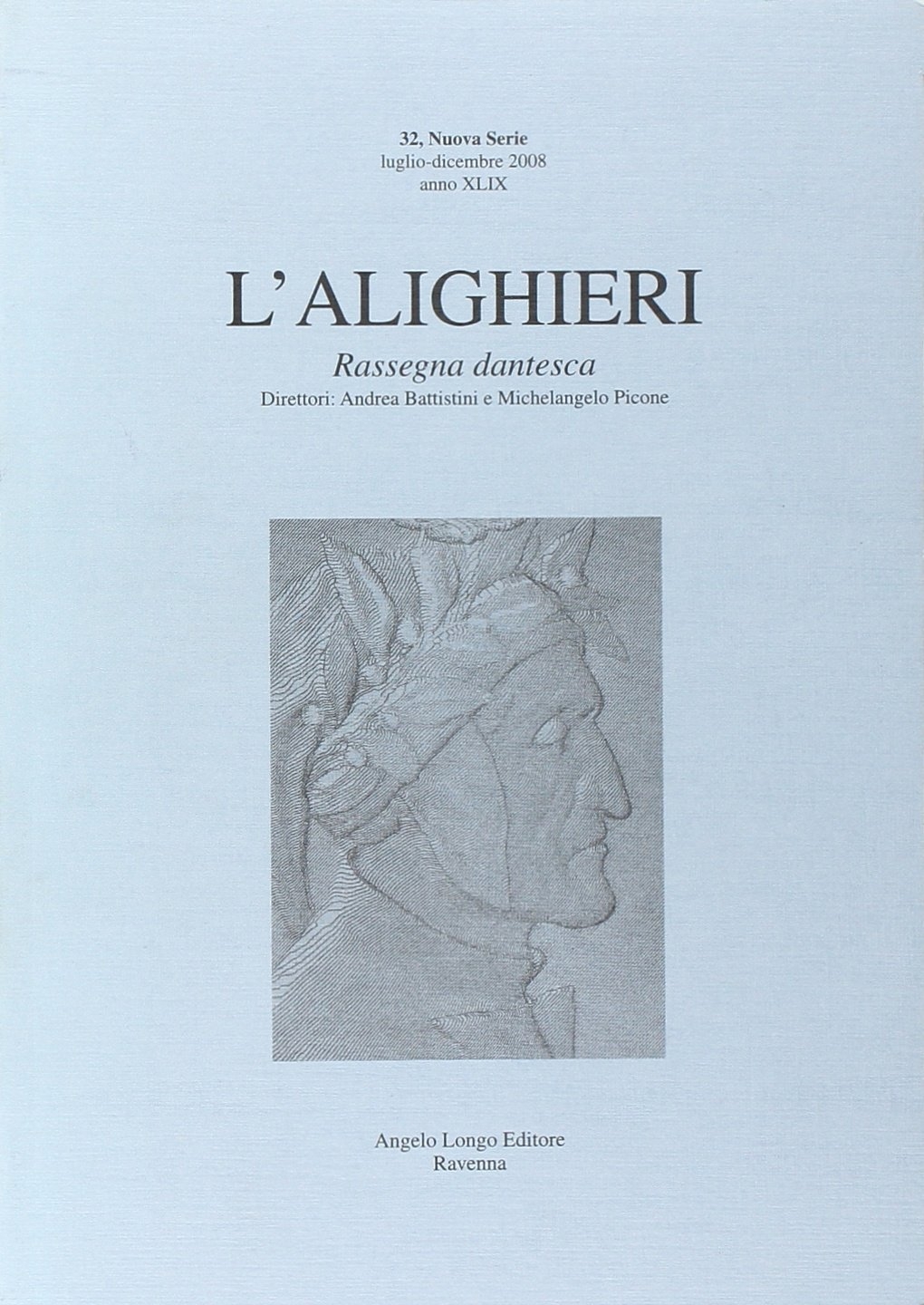 L'Alighieri. Rassegna dantesca. Vol. 32 L'Alighieri. Rassegna dantesca. Vol. 32