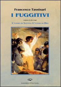 I fuggitivi I fuggitivi