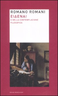 Eidenai o Della contemplazione filosofica Eidenai o Della contemplazione filosofica