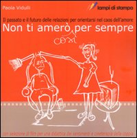 Non ti amerò così per sempre Non ti amerò così per sempre
