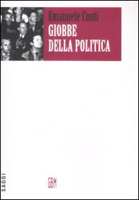 Giobbe della politica. Percorsi politici ed esperienze di vita (1943-1991) Giobbe della politica. Percorsi politici ed esperienze di vita (1943-1991)