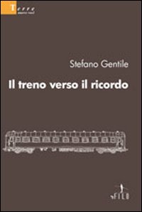 Il treno verso il ricordo Il treno verso il ricordo