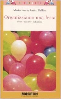 Organizziamo una festa Organizziamo una festa