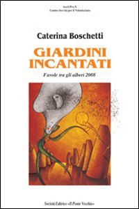 Giardini incantati 2008