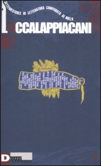 L'accalappiacani. Settemestrale di letteratura comparata al nulla. Vol. 3