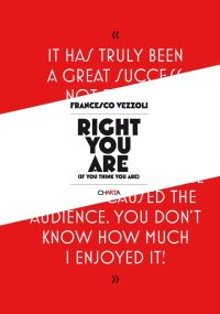 Francesco Vezzoli. Right You Are (if You Think You Are)