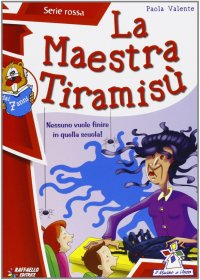 La maestra Tiramisù