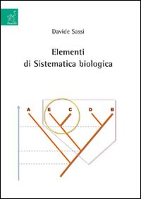 Elementi di sistematica biologica Elementi di sistematica biologica