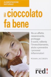 Il cioccolato fa bene. Ha un effetto rasserenante, protegge il cuore, ralllenta l'invecchiamento, aiuta a prevenire i processi infiammatori