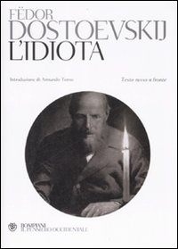 L'idiota. Testo russo a fronte L'idiota. Testo russo a fronte