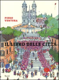 Il libro delle città. Ediz. illustrata Il libro delle città. Ediz. illustrata