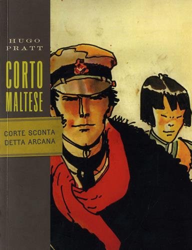Corto Maltese. Corte Sconta Detta Arcana Corto Maltese. Corte Sconta Detta Arcana