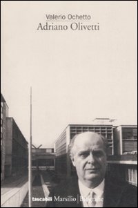 Adriano Olivetti Adriano Olivetti