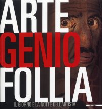 Arte genio follia