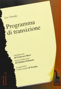 Programma di transizione. L'agonia mortale del capitalismo e i compiti della quarta internazionale