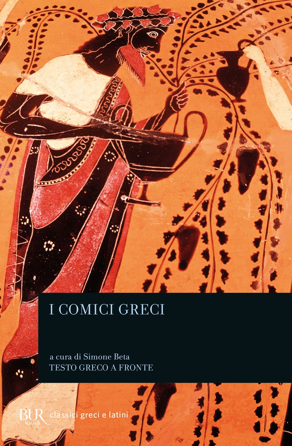 I comici greci. Testo greco a fronte I comici greci. Testo greco a fronte
