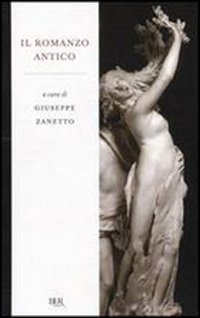 Il Romanzo Antico Il Romanzo Antico