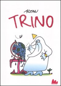 Trino. Ediz. illustrata Trino. Ediz. illustrata