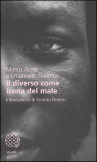 Il Diverso Come Icona del Male Il Diverso Come Icona del Male