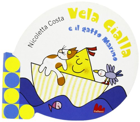 Vela Gialla e il Gatto Marino Vela Gialla e il Gatto Marino