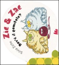 Zic & Zac. Dov'è il gomitolo. Ediz. illustrata Zic & Zac. Dov'è il gomitolo. Ediz. illustrata