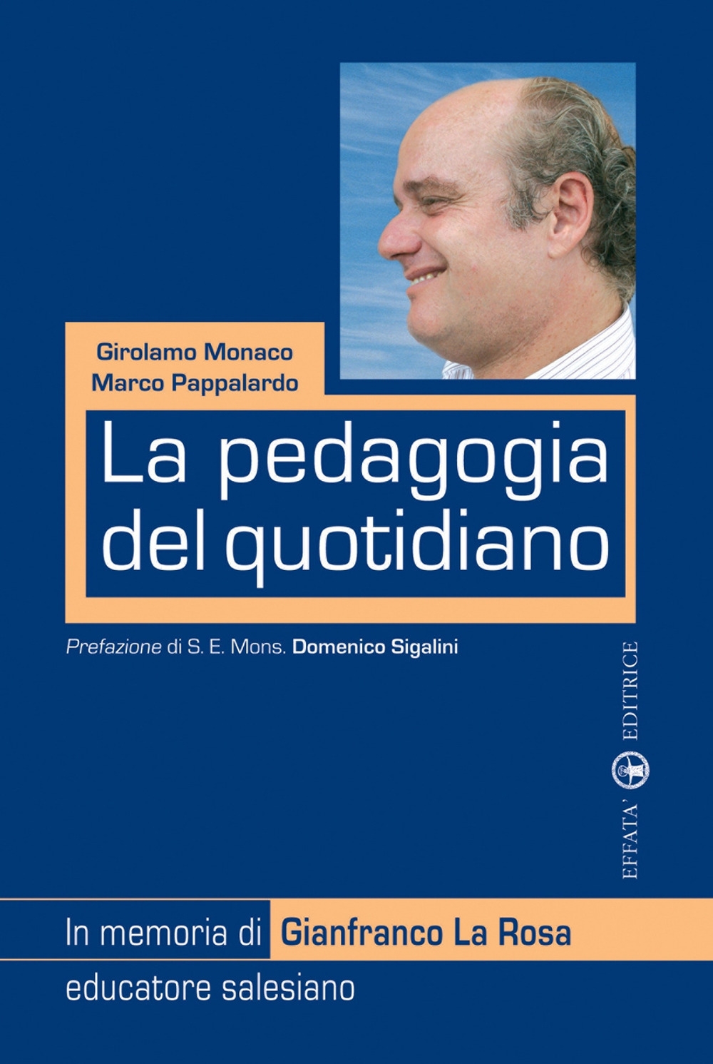Pedagogia del quotidiano Pedagogia del quotidiano