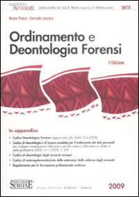 Ordinamento e deontologia forensi Ordinamento e deontologia forensi